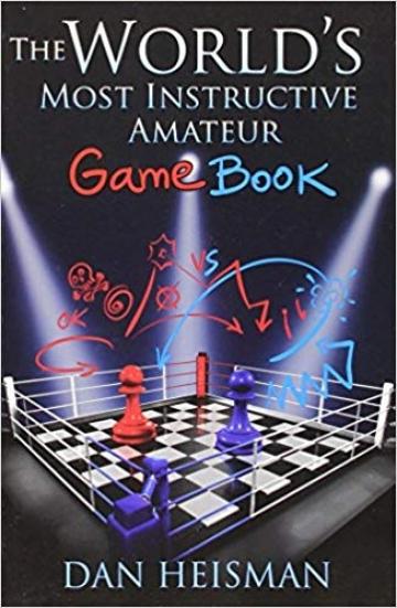 Carte, Worlds Most Instructive Amateur Game Book de la Chess Events Srl