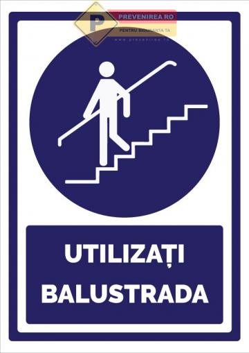 Indicatoare pentru utilizarea balustradei