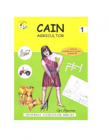 Carte copii, Cain agricultor de la Comoara Copilariei Srl