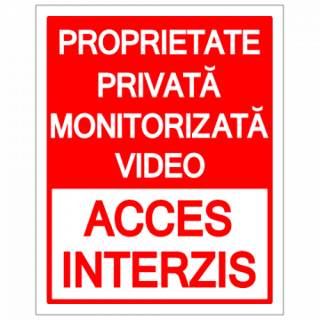 Indicator pentru proprietate privata monitorizata video