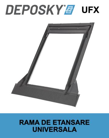 Rama universala ferestre de mansarda Deposky UFX