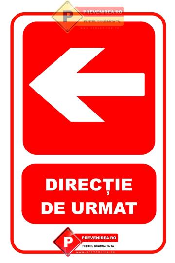 Indicatoare pentru directie de urmat stanga de la Prevenirea Pentru Siguranta Ta G.I. Srl