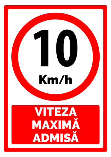 Semn pentru 10 km viteza maxima admisa