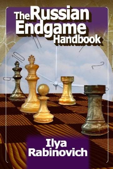 Carte, The Russian Endgame Handbook - Ilya Rabinovich de la Chess Events Srl